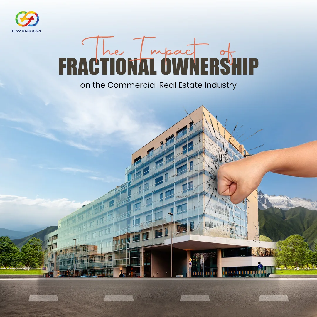 The Impact of Fractional Ownership on the Commercial Real Estate Industry