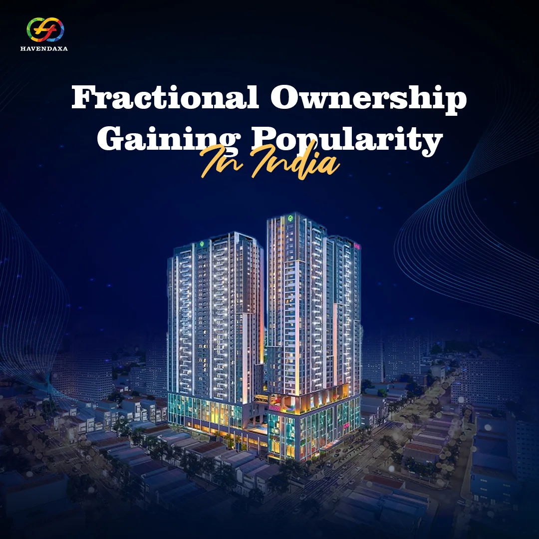 Fractional Ownership Gaining Popularity Across Indian Metros